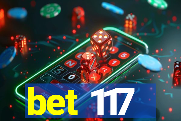 bet 117